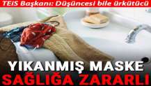 Yıkanmış maske sağlığa zarar