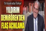 Yıldırım Demirören'den ses getirecek açıklamalar!