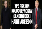 YPG PKK’nın koludur ‘nokta’.
