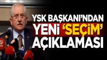 YSK Başkanı'ndan açıklama