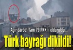 Yüksekova’da 79 PKK’lı öldürüldü