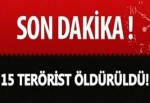 Yüksekova'da 15 terörist öldürüldü