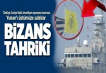 Yunanlar tahrikten vazgeçmiyor!.