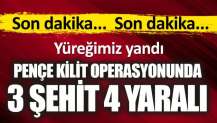 Yüreğimiz yandı. Pençe Kilit Operasyonu'nda 3 şehit 4 yaralı