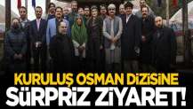 Yurt dışından Kuruluş Osman dizisine sürpriz ziyaret