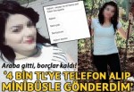 Yüzünü bile görmediği kıza 108 bin lira çarptırdı