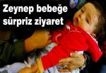 Zeynep bebeğe sürpriz ziyaret