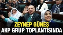 Zeynep Güneş AKP grup toplantısında