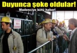 Zonguldaklı madenciye şok haber