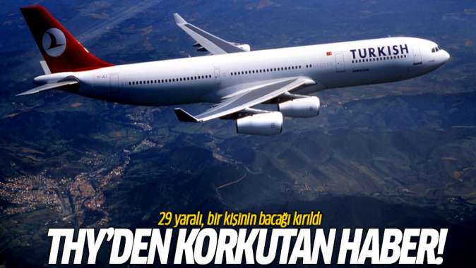 THYden korkutan haber! 29 yaralı