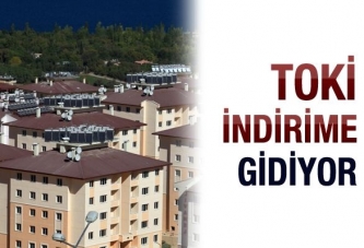 TOKİ indirime gidiyor