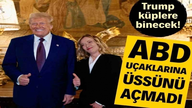 Trump küplere binecek! İtalya, ABD uçaklarına üssünü açmadı