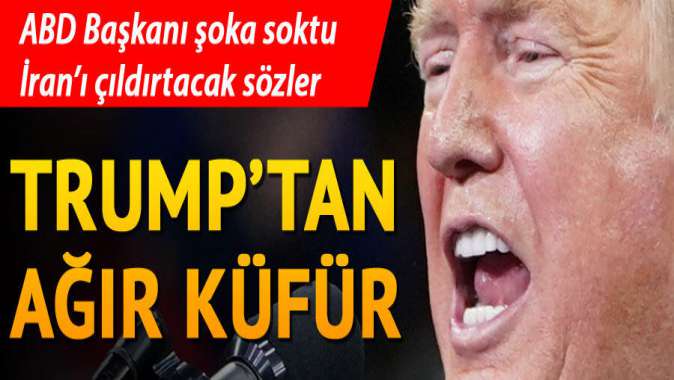 Trump öldürülen General Kasım Süleymaniye küfür etti