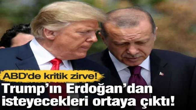 Trump'ın Erdoğan'dan Türkiye'deki rezervleri isteyeceği ortaya çıktı!