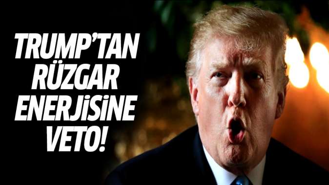 Trumptan rüzgar enerjisine veto