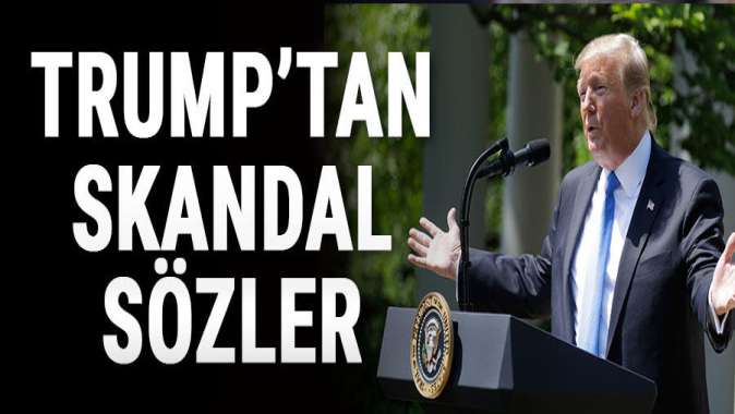 Trumptan skandal Gazze açıklaması