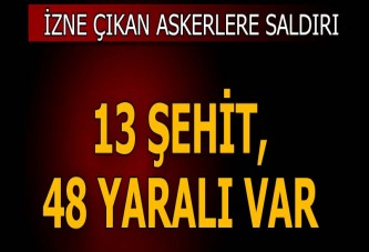 TSK’dan Kayseri açıklaması: 13 asker şehit