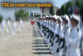 TSK'da cinsel saldırı skandalı