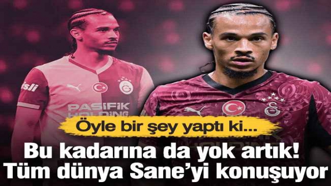 Tüm dünya Leroy Saneyi konuşuyor! Bu kadarına da pes artık: