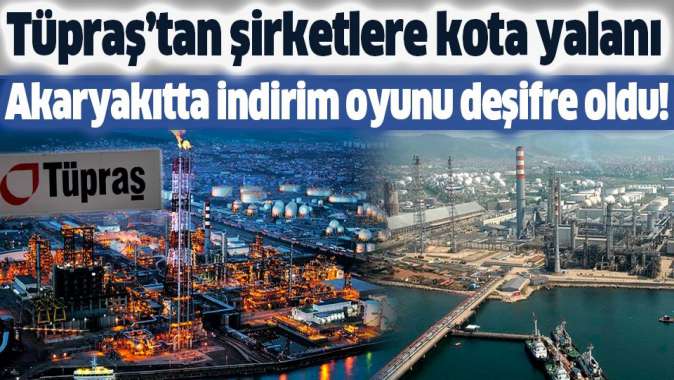 Tüpraştan akaryakıtta indirim oyunu: Dolum limiti doldu, tank değiştiriyoruz, teknik arıza var