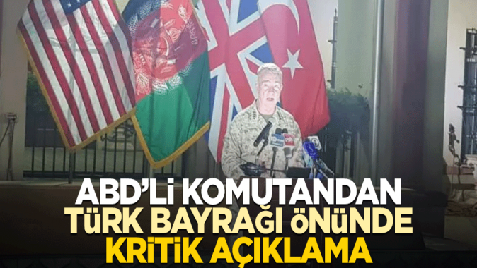 Türk bayrağını arkasına alan ABDli komutandan kritik açıklama!
