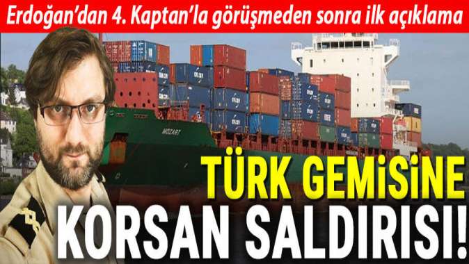 Türk gemisine korsan saldırısı! 1 kişi hayatını kaybetti, 15 kişi kaçırıldı