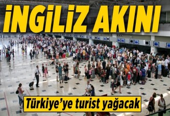 Türkiye’ye turist yağacak.