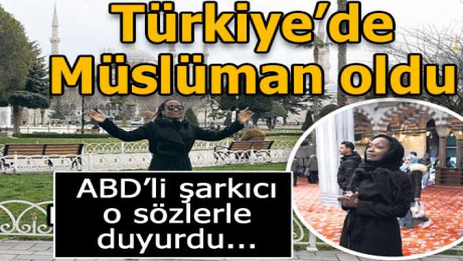 Türkiyede Müslüman oldu!