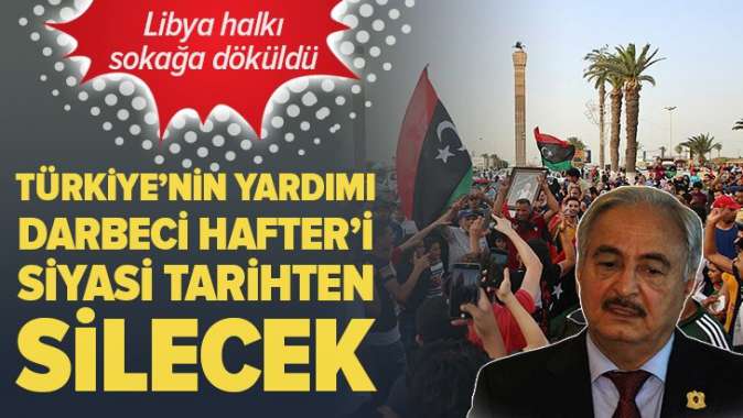 Türkiyenin yardımı Libyayı kurtardı! Hafter siyasi arenadan silinecek.