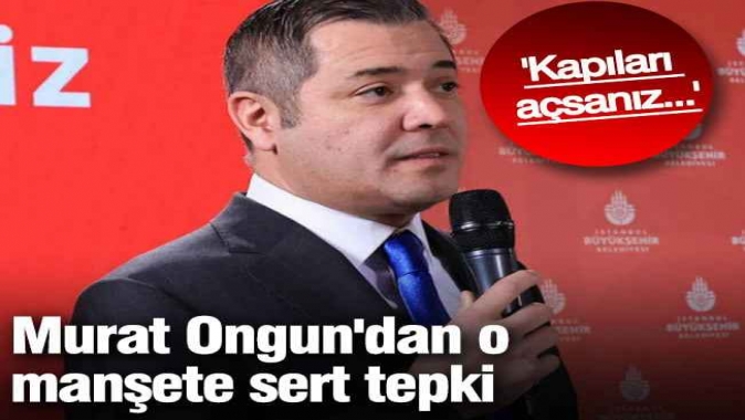 Tutuklu Murat Ongundan o manşete tepki