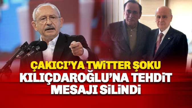 Twitter, Çakıcı’nın CHPlideri Kılıçdaroğlu’na tehdidini sildi