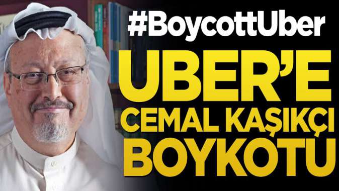 UBERe Cemal Kaşıkçı boykotu