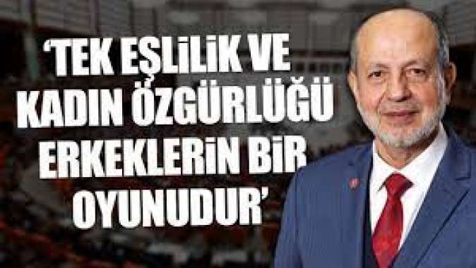 Üç eşli vekilden skandal sözler: Evlenmek sadece cinsel zevk için değildir, piyasayı piçlerle mi dolduralım?