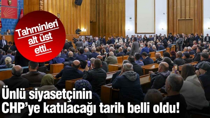 Ünlü siyasetçinin CHP’ye katılacağı tarih belli oldu!