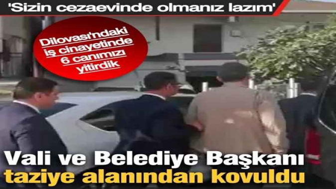 Vali ve Belediye Başkanı taziye alanından kovuldu: Sizin burada değil cezaevinde olmanız lazım