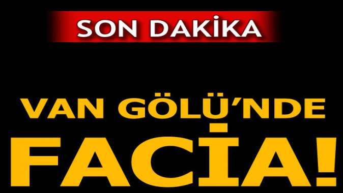 Van Gölünde facia! 7 ölü