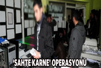 Van'da 'sahte karne' operasyonu