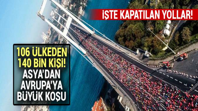Vodafone 41. İstanbul Maratonu başladı! İşte kapatılan yollar