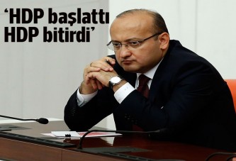 Yalçın Akdoğan: HDP başlattı, HDP bitirdi