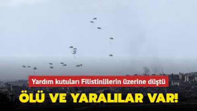 Yardım kutuları Filistinlileri öldürdü. Paraşütler açılmadı