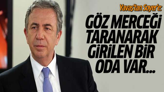 Yavaştan Soyere: Göz merceği taranarak girilen bir oda var...