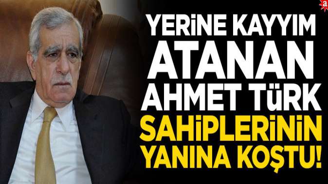 Yerine kayyım atanan Ahmet Türk sahiplerinin yanına koştu!