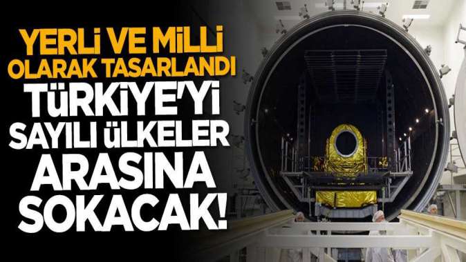 Yerli ve milli olarak tasarlandı! Türkiyeyi sayılı ülkeler arasına sokacak