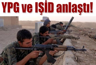 YPG ve IŞİD anlaştı