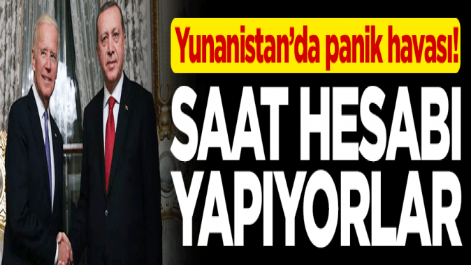 Yunanistan'da panik havası! Saat hesabı yapıyorlar