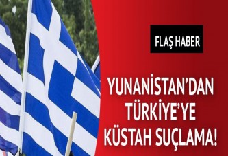 Yunanistan'dan Türkiye'ye küstah suçlama