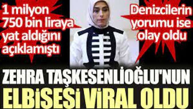 Zehra Taşkesinlioğlu'nun elbisesi viral oldu. Denizcilerin yorumu ise olay oldu