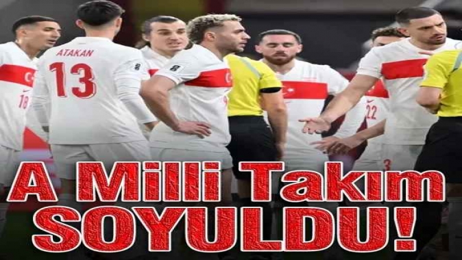 A Milli Takım soyuldu!