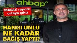 AHBAP'a hangi ünlü ne kadar bağış yaptı?