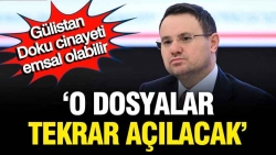 Akın Gürlek: Takipsizlik kararı verilen dosyalar tek tek incelenecek